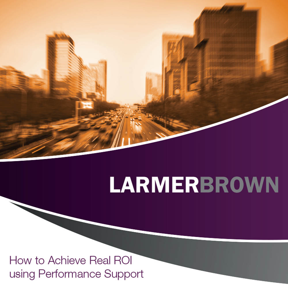 Visitors to Larmer Brown during Learning Technologies will be able to pick up a copy of the Guide to Performance Support