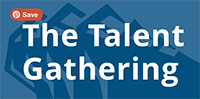 The Talent Gathering
