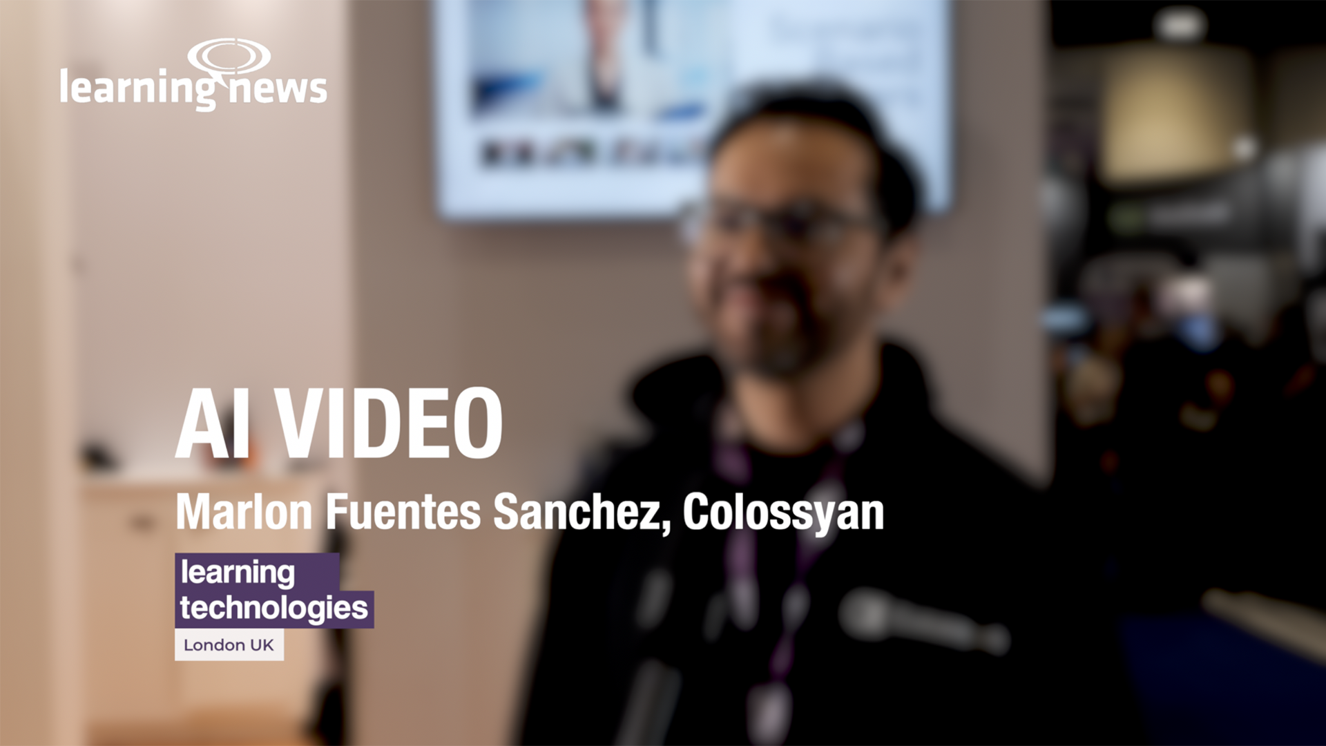 Marlon Fuentes Sanchez, Colossyan, at LT2025